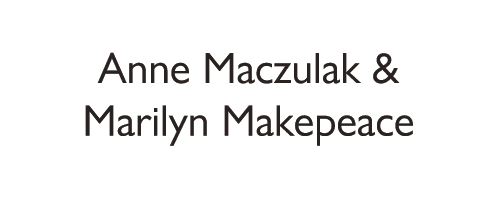 Anne Maczulak & Marilyn Makepeace